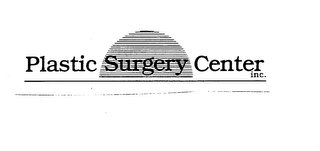 PLASTIC SURGERY CENTER INC. trademark