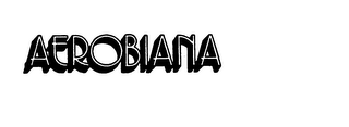 AEROBIANA trademark