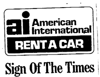 AI AMERICAN INTERNATIONAL SIGN OF TIMES