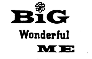 BIG WONDERFUL ME trademark