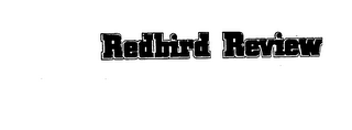 REDBIRD REVIEW trademark