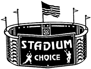 STADIUM CHOICE