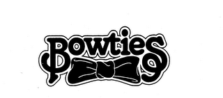 BOWTIES