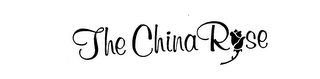 THE CHINA ROSE trademark