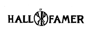 HALL OF FAMER trademark