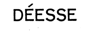 DEESSE trademark
