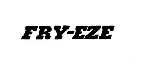 FRY-EZE trademark