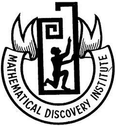 MATHEMATICAL DISCOVERY INSTITUTE