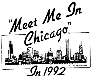 "MEET ME IN CHICAGO" IN 1992