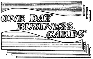 ONE DAY BUSINESS CARDS trademark