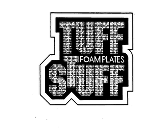 TUFF STUFF FOAMPLATES