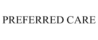 PREFERRED CARE trademark