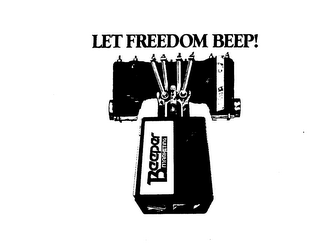 LET FREEDOM BEEP! BEEPER MARKETING