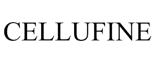 CELLUFINE trademark