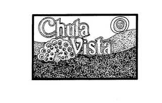 CHULA VISTA trademark