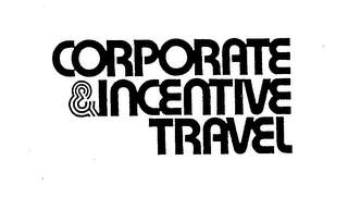 CORPORATE & INCENTIVE TRAVEL