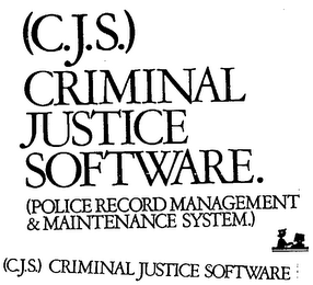 (C.J.S.) CRIMINAL JUSTICE SOFTWARE