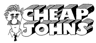 CHEAP JOHNS trademark
