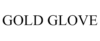 GOLD GLOVE trademark