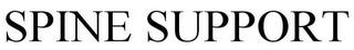 SPINE SUPPORT trademark