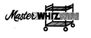 MASTER WHIZ WIRE