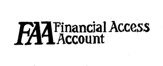 FAA FINANCIAL ACCESS ACCOUNT trademark