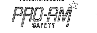 PRO-AM SAFETY trademark