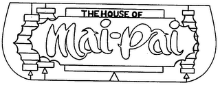 THE HOUSE OF MAI PAI trademark