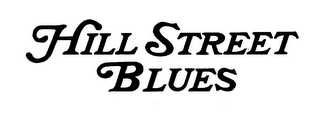 HILL STREET BLUES trademark
