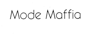MODE MAFFIA trademark