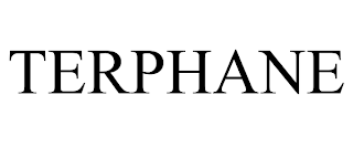 TERPHANE trademark