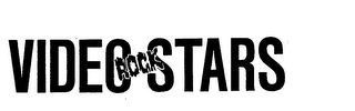 VIDEO ROCK STARS trademark