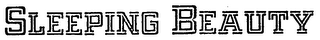 SLEEPING BEAUTY
