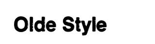 OLDE STYLE trademark