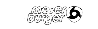 MEYER BURGER