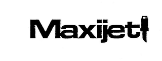 MAXIJET