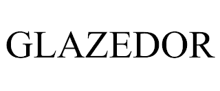 GLAZEDOR trademark