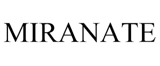 MIRANATE trademark