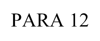 PARA 12 trademark
