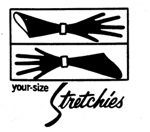 YOUR-SIZE STRETCHIES