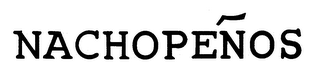 NACHOPENOS