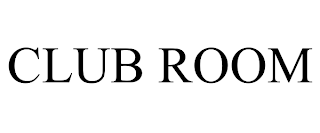 CLUB ROOM trademark