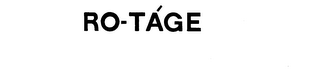 RO-TAGE trademark