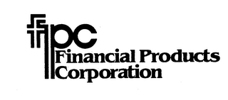 FPC FINANCIAL PRODUCTS CORPORATION