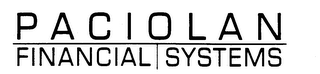 PACIOLAN FINANCIAL SYSTEMS trademark