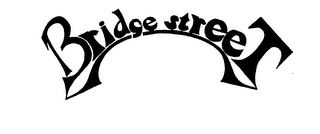 BRIDGE STREET trademark