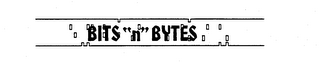 BITS "N" BYTES trademark