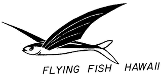 FLYING FISH HAWAII trademark