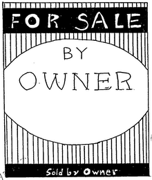 FOR SALE BY OWNER