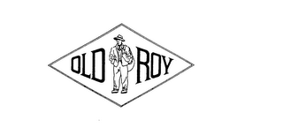 OLD ROY trademark